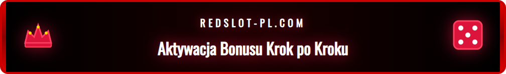 Przewodnik krok po kroku jak aktywować bonus powitalny w kasynie online