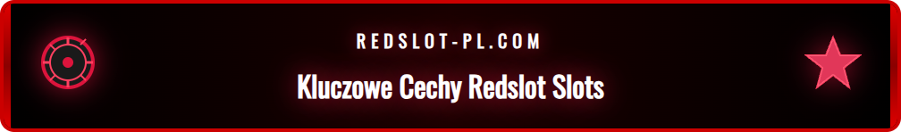 Infografika pokazująca kluczowe cechy i korzyści automatów Redslot.
