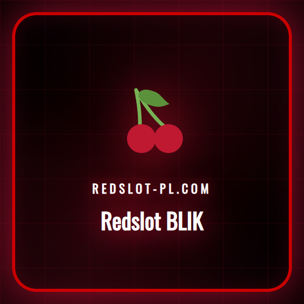 Przewodnik po płatnościach Redslot BLIK dla polskich graczy.