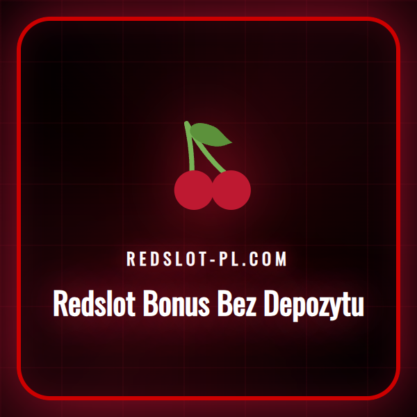 Gracz z Polski analizuje ofertę Redslot bonus bez depozytu na ekranie.