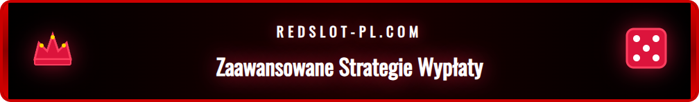 Szczegółowe porady dotyczące zaawansowanych strategii cash out.