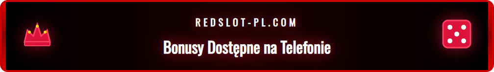 Specjalne promocje i bonusy dostępne dla graczy mobilnych.