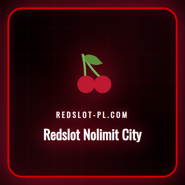 Przewodnik po grach Redslot Nolimit City z unikalnymi funkcjami.