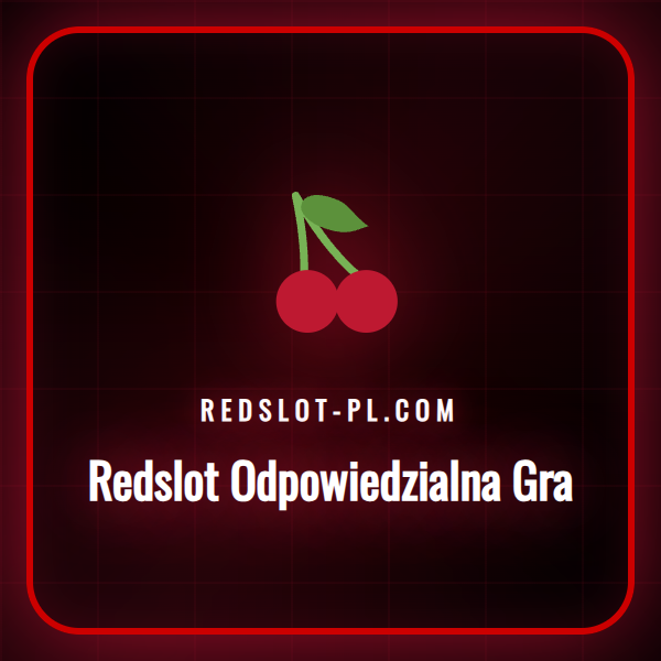 Przewodnik po funkcjach Redslot Odpowiedzialna Gra dla graczy w Polsce.