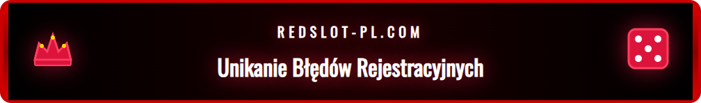 Grafika przedstawiająca najczęstsze błędy podczas rejestracji.