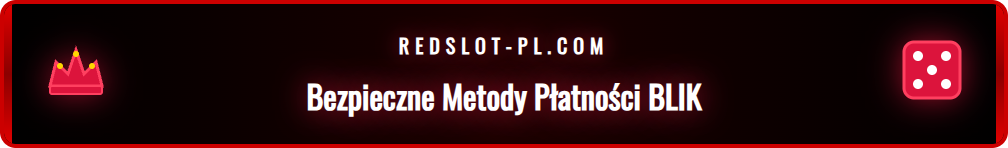 Logo popularnych polskich metod płatności, takich jak BLIK, dostępnych w Redslot.